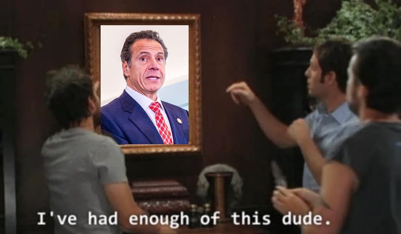 meme from "It's Always Sunny in Philadelphia" depicting the gang pointing at a portrait and saying "I've had enough of this dude." Andrew Cuomo has been edited into the portrait.