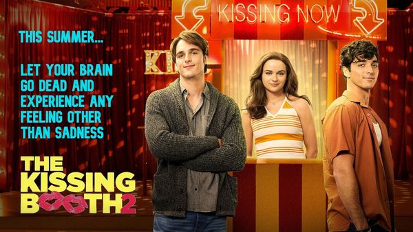 So I loved "The Kissing Booth 2!" Sue me!